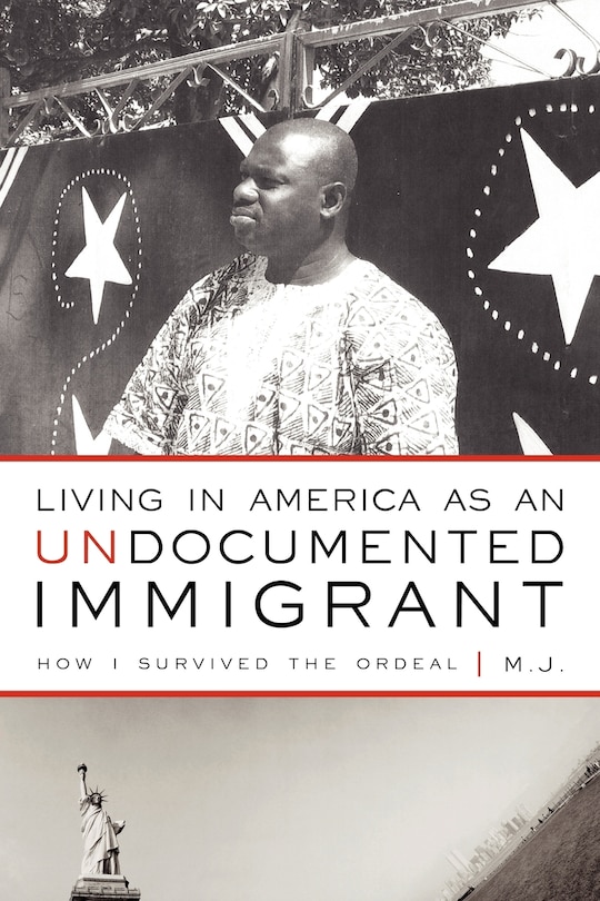 Front cover_Living In America As An Undocumented Immigrant