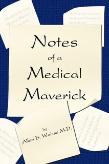 Front cover_Notes Of A Medical Maverick