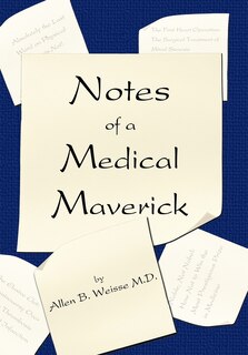 Couverture_Notes Of A Medical Maverick