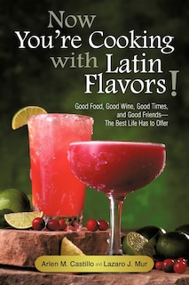 Front cover_Now You're Cooking With Latin Flavors!