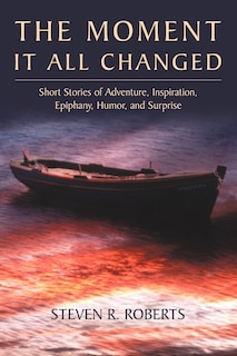 Front cover_The Moment It All Changed