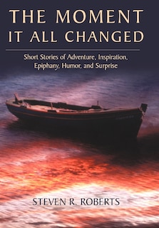 Front cover_The Moment It All Changed