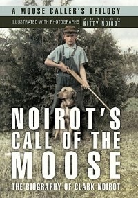 Couverture_Noirot's Call Of The Moose