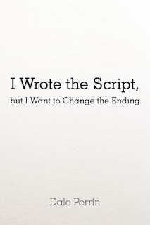 Couverture_I Wrote The Script, But I Want To Change The Ending