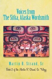 Front cover_Voices From The Sitka, Alaska Wordsmith