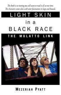 Front cover_Light Skin In A Black Race