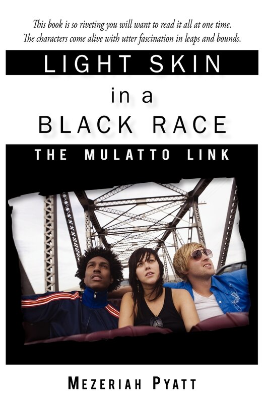Front cover_Light Skin In A Black Race
