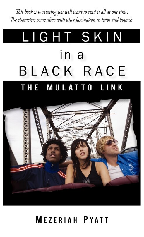 Front cover_Light Skin In A Black Race