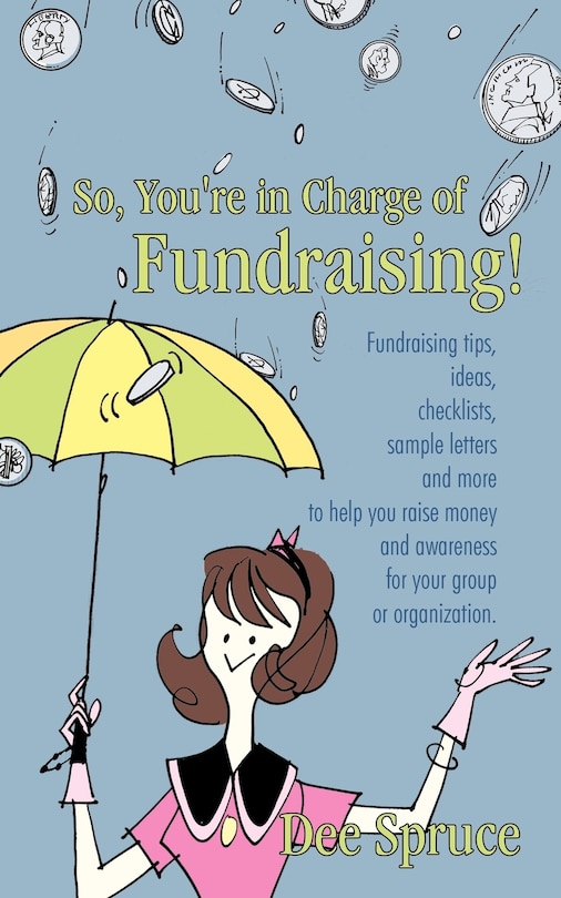 Front cover_So, You're in Charge of Fundraising!