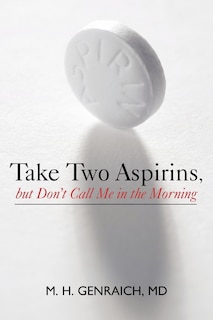 Couverture_Take Two Aspirins, But Don't Call Me In The Morning