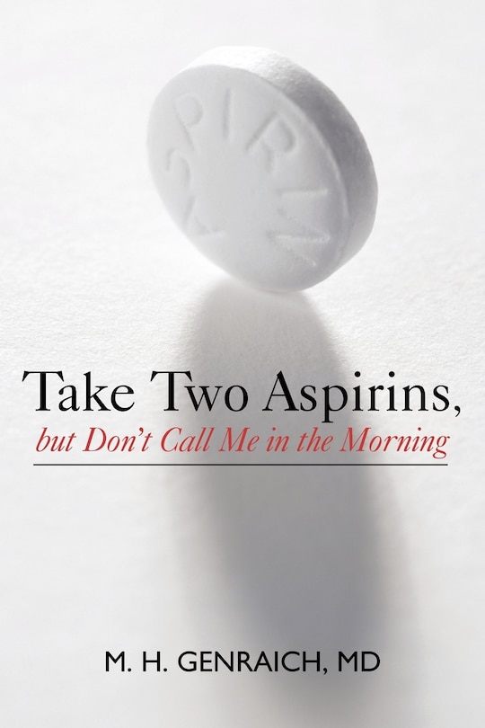 Couverture_Take Two Aspirins, But Don't Call Me In The Morning