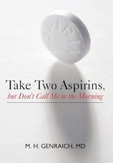 Couverture_Take Two Aspirins, But Don't Call Me In The Morning