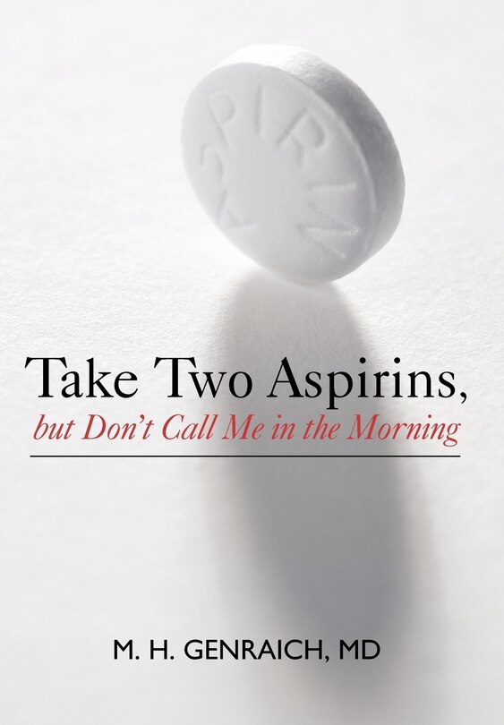 Couverture_Take Two Aspirins, But Don't Call Me In The Morning