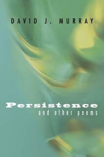 Front cover_Persistence And Other Poems