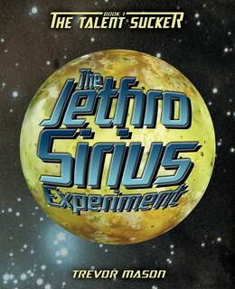 Front cover_The Jethro Sirius Experiment