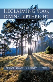 Front cover_Reclaiming Your Divine Birthright