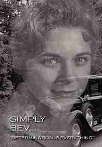 Simply Bev...: Determination Is Everything de James H. Cox