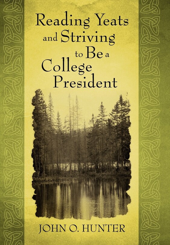 Couverture_Reading Yeats And Striving To Be A College President