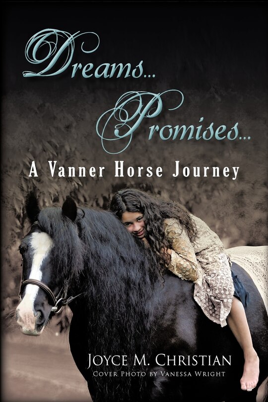 Couverture_Dreams...promises...a Vanner Horse Journey