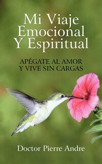 Front cover_Mi Viaje Emocional Y Espiritual