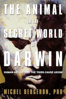 Front cover_The Animal In The Secret World Of Darwin