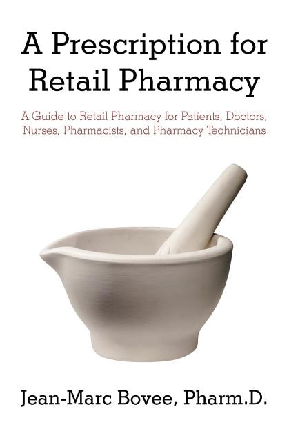 Front cover_A Prescription For Retail Pharmacy