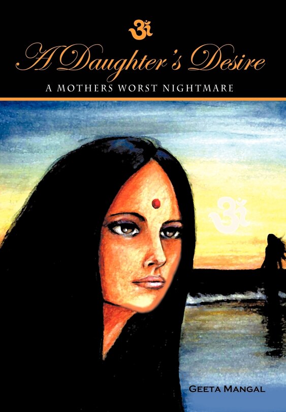 Couverture_A Daughter's Desire, A Mother's Worst Nightmare