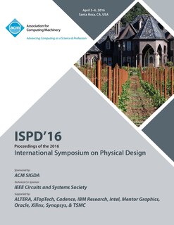 Front cover_ISPD 16 2016 Symposium On Physical Design