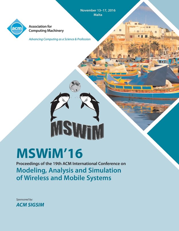 Couverture_MSWIM 16 19th International Conference on Modeling, Analysis and Simulation of Wireless and Mobile Systems