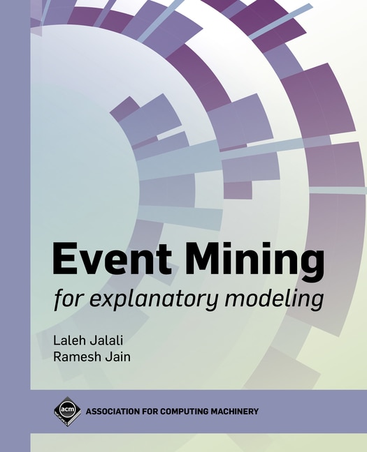 Front cover_Event Mining for Explanatory Modeling