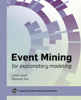 Front cover_Event Mining for Explanatory Modeling