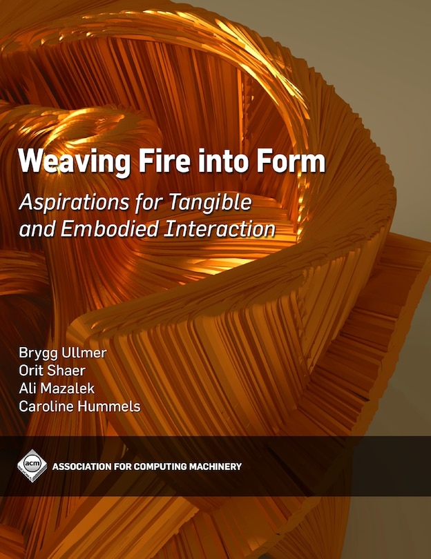 Couverture_Weaving Fire into Form