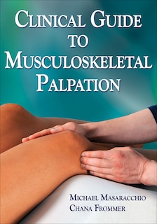 Front cover_Clinical Guide To Musculoskeletal Palpation