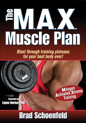 The M.a.x. Muscle Plan