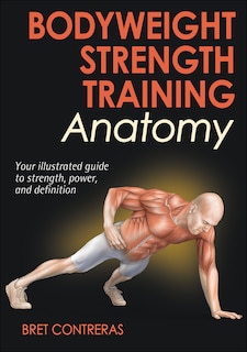 Couverture_Bodyweight Strength Training Anatomy