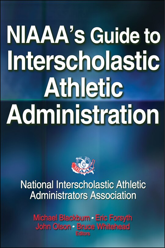 Front cover_Niaaa's Guide To Interscholastic Athletic Administration