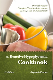 Front cover_The Reactive Hypoglycemia Cookbook