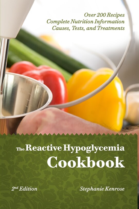 Front cover_The Reactive Hypoglycemia Cookbook