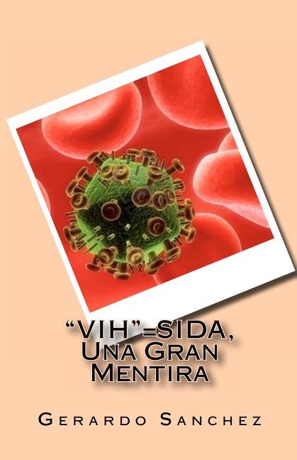 Front cover_VIH=SIDA, Una Gran Mentira