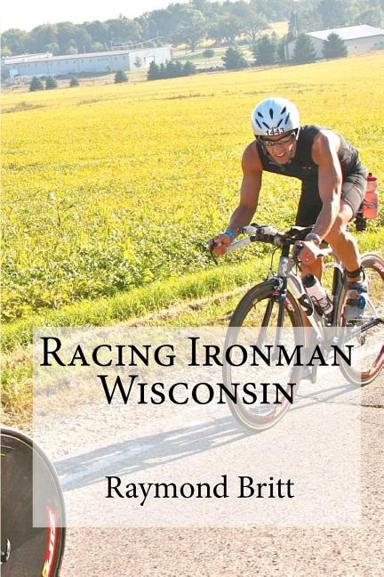 Front cover_Racing Ironman Wisconsin