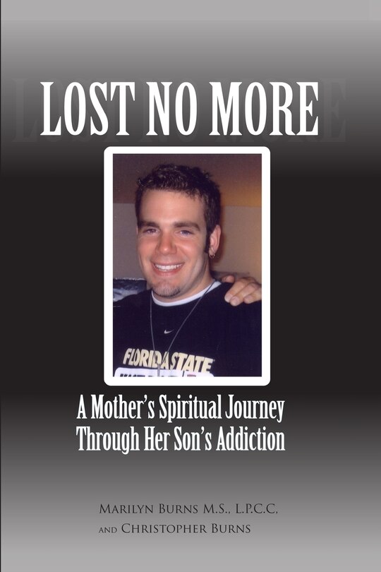 Couverture_Lost No More...A Mother's Spiritual Journey Through Her Son's Addiction