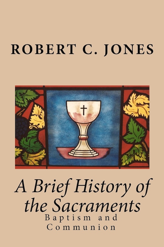Couverture_A Brief History of the Sacraments