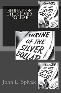 Couverture_Shrine of the Silver Dollar