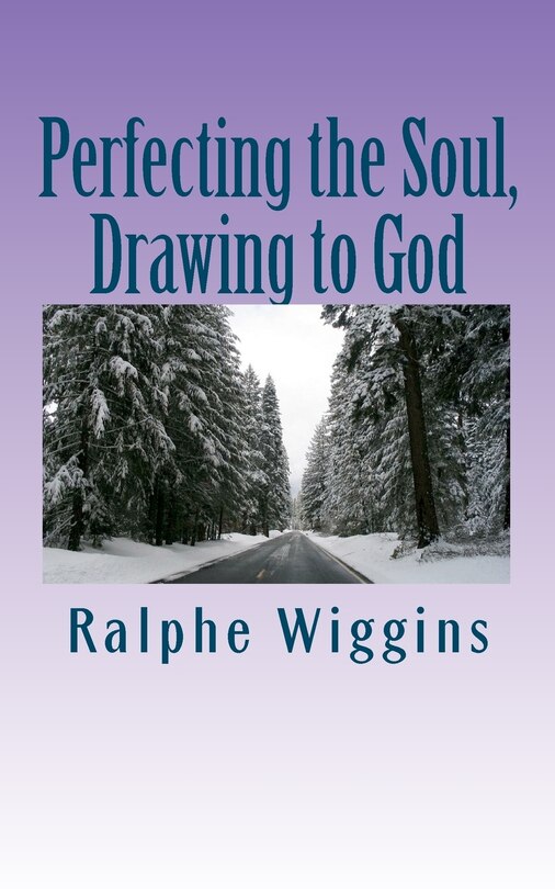 Couverture_Perfecting the Soul, Drawing to God