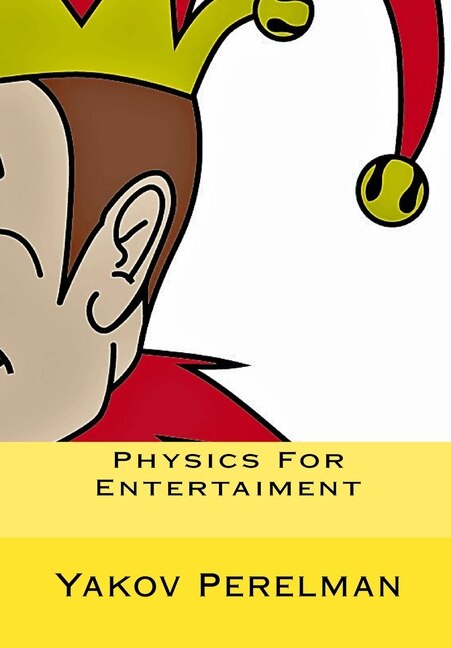 Front cover_Physics For Entertaiment