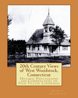Couverture_20th Century Views of West Woodstock, Connecticut