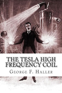 Couverture_The Tesla High Frequency Coil