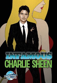 Couverture_Infamous: Charlie Sheen