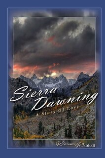 Sierra Dawning: A Story of Love