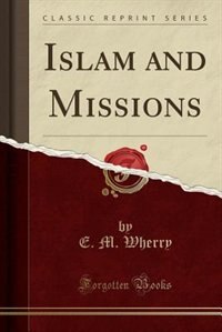 Front cover_Islam and Missions (Classic Reprint)